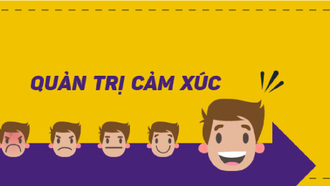 Khoá học Quản trị Cảm xúc bản thân