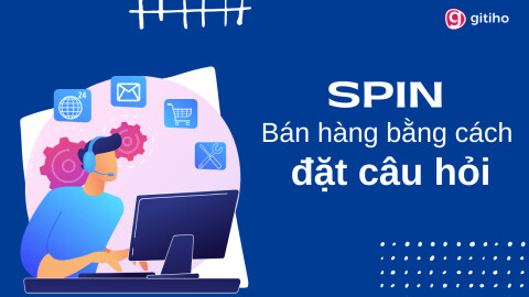 SPIN - Bán hàng bằng cách đặt câu hỏi