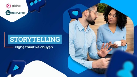 Storytelling Nghệ thuật kể chuyện