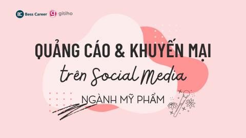 Kiếm tiền thần tốc trong ngành mỹ phẩm với quảng cáo và khuyến mãi trên Social Media