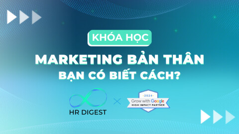 GWG: Marketing bản thân - Bạn có biết cách?