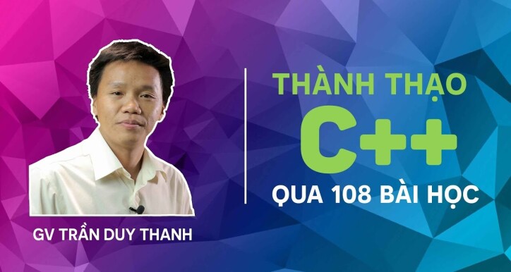 Thành thạo C++ qua 108 bài học