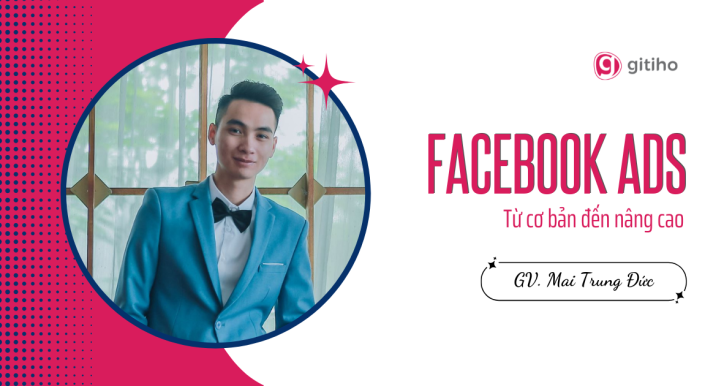 Facebook ADS từ cơ bản đến nâng cao (Giao diện mới nhất)