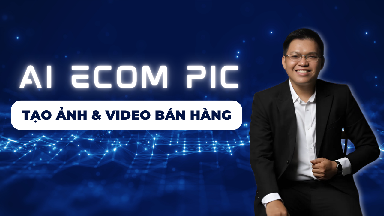 AI ECOM PIC - Tạo Ảnh & Video Bán Hàng với AI